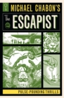 Image for Michael Chabon's The escapist
