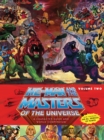 Image for He-Man and the Masters of the Universe: A Character Guide and World Compendium Volume 2.