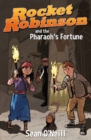 Image for Rocket Robinson and the Pharaoh&#39;s Fortune