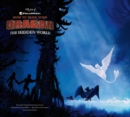 Image for The art of Dreamworks How to train your dragon - the hidden world
