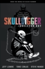 Image for Skulldigger and Skeleton Boy From the World of Black Hammer Volume 1