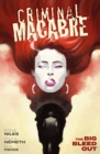 Image for Criminal Macabre: The Big Bleed Out
