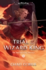 Image for Trial of the Wizard King: The Wizard King Trilogy Book Two : 2