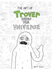 Image for The Art of Trover Saves the Universe