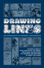 Image for Drawing Lines: An Anthology Of Women Cartoonists