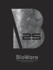 Image for Bioware: Stories And Secrets From 25 Years Of Game Development