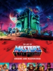 Image for The Art of Masters of the Universe: Origins and Masterverse