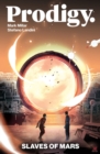 Image for Prodigy: Slaves of Mars