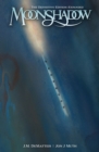 Image for Moonshadow: The Definitive Edition--Expanded