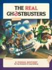 Image for The Real Ghostbusters: A Visual History