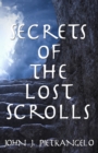 Image for Secrets of the Lost Scrolls