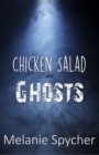 Image for Chicken Salad and Ghosts