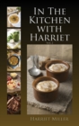 Image for In The Kitchen With Harriet