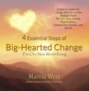 Image for 4 Essential Steps of Big-Hearted Change For Our New World Rising