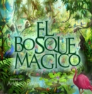Image for El Bosque Magico