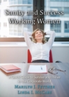 Image for Sanity and Success for Working Women : A Quick Guide to Survive and Thrive in the Corporate World