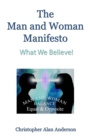 Image for Man and Woman Manifesto: What We Believe!