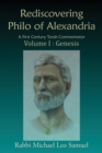 Image for Rediscovering Philo of Alexandria : A First Century Torah Commentator Volume I: Genesis