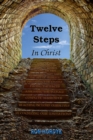 Image for Twelve Steps In Christ