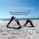 Image for All for the Kids : Yoga for Children