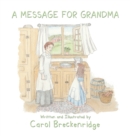Image for A Message for Grandma