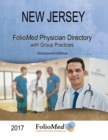Image for New Jersey Physician Directory with Healthcare Facilities 2017 Nineteenth Edition