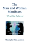 Image for The Man and Woman Manifesto : What We Believe!
