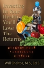 Image for Investing In Your Health... You&#39;ll Love The Returns