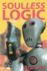 Image for Soulless Logic