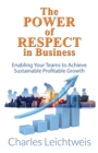 Image for The Power of Respect In Business
