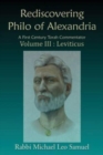 Image for Rediscovering Philo of Alexandria : A First Century Torah Commentator Volume III: Leviticus