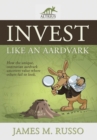 Image for Invest Like an Aardvark