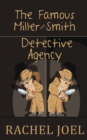 Image for The Famous Miller and Smith Detective Agency