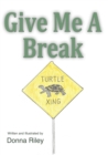 Image for Give Me A Break