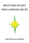 Image for Reflections on Light : From a Homeless Shelter