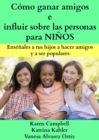 Image for Como Ganar Amigos E Influir Sobre Las Personas Para Ninos