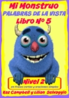 Image for Mi Monstruo Palabras De La Vista Nivel 2 Libro N 5