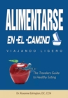 Image for Alimentarse En El Camino: Viajando Ligero