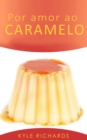 Image for Por Amor Ao Caramelo