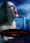Image for Los vampiros trillizos. Libro 3 (de la saga Vampiro de dia, hombre lobo de noche