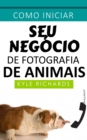 Image for Como iniciar seu negocio de fotografia de animais