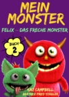 Image for Mein Monster - Buch 2 - Felix - das freche Monster