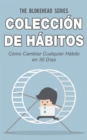 Image for Coleccion de Habitos. Como Cambiar Cualquier Habito en 30 Dias