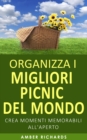 Image for Organizza i migliori picnic del mondo
