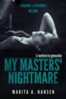 Image for My Masters&#39; Nightmare Stagione 1, Episodio 4 &amp;quot;Veleno&amp;quot;