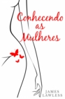 Image for Conhecendo as Mulheres