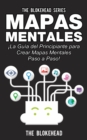 Image for Mapas Mentales !La Guia del Principiante Para Crear Mapas Mentales Paso a Paso!