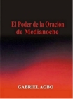 Image for El Poder de la Oracion de Medianoche