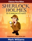 Image for Sherlock Para Ninos: El Carbunclo Azul