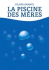 Image for La piscine des meres